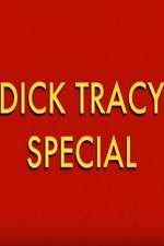 Watch Dick Tracy Special Zmovies