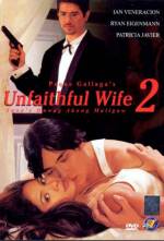 Watch Unfaithful Wife 2: Sana'y huwag akong maligaw Zmovies