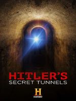 Watch Hitler\'s Secret Tunnels Zmovies