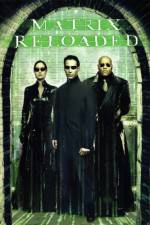 Watch The Matrix Reloaded Zmovies