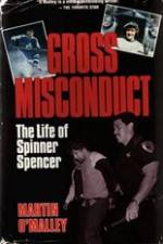 Watch Gross Misconduct The Life of Brian Spencer Zmovies