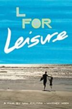 Watch L for Leisure Zmovies