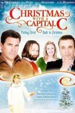 Watch Christmas with a Capital C Zmovies