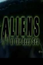 Watch Aliens Of The Deep Sea Zmovies
