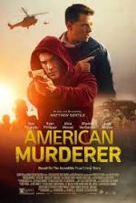 Watch American Murderer Zmovies
