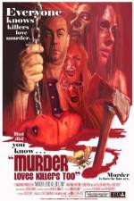 Watch Murder Loves Killers Too Zmovies