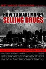 Watch How to Make Money Selling Drugs Zmovies