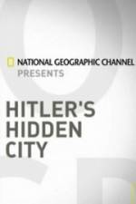 Watch Hitler's Hidden City Zmovies