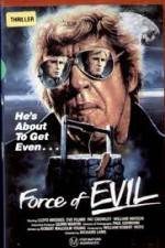 Watch The Force of Evil Zmovies