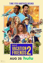 Watch Vacation Friends 2 Zmovies