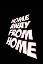 Watch Home Away from Home Zmovies