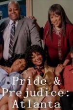Watch Pride & Prejudice: Atlanta Zmovies