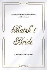 Watch Batsh*t Bride Zmovies