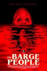 Watch The Barge People Zmovies