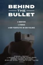 Watch Behind the Bullet Zmovies