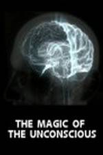 Watch The Magic of the Unconscious Zmovies