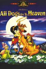 Watch All Dogs Go to Heaven Zmovies