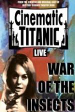 Watch Cinematic Titanic War Of The Insects Zmovies