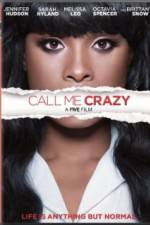 Watch Call Me Crazy: A Five Film Zmovies