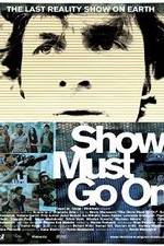 Watch The Show Must Go On Zmovies