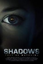 Watch Shadows Zmovies