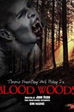 Watch Blood Woods Zmovies