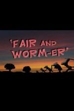 Watch Fair and Worm-er (Short 1946) Zmovies