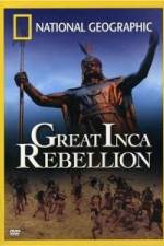 Watch National Geographic: The Great Inca Rebellion Zmovies