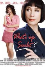 Watch What's Up, Scarlet? Zmovies