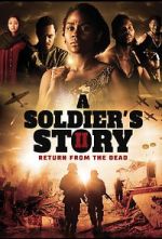 Watch A Soldier\'s Story 2: Return from the Dead Zmovies