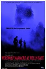 Watch Werewolf Massacre at Hell\'s Gate Zmovies