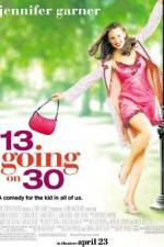 Watch 13 Going on 30 Zmovies
