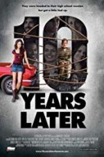 Watch 10 Years Later Zmovies