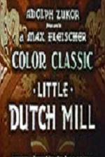 Watch Little Dutch Mill Zmovies