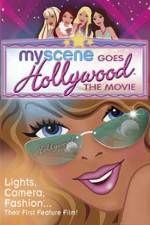 Watch My Scene Goes Hollywood The Movie Zmovies