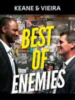 Watch Keane & Vieira: Best of Enemies Zmovies