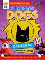 Watch Superfan Dogs: Batman and Superman Comics Zmovies