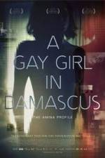 Watch A Gay Girl in Damascus: The Amina Profile Zmovies