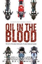 Watch Oil in the Blood Zmovies