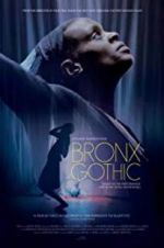 Watch Bronx Gothic Zmovies