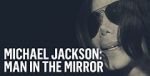 Watch Michael Jackson: Man in the Mirror Zmovies