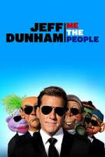 Watch Jeff Dunham: Me the People (TV Special 2022) Zmovies