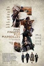 Watch Five Fingers for Marseilles Zmovies