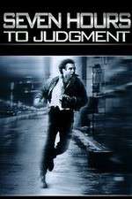 Watch Seven Hours to Judgment Zmovies