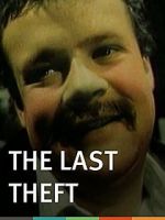 Watch The Last Theft Zmovies