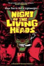 Watch Night Of The Living Heads Zmovies