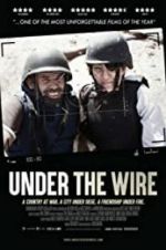 Watch Under The Wire Zmovies