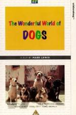 Watch The Wonderful World of Dogs Zmovies