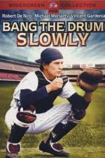 Watch Bang the Drum Slowly Zmovies