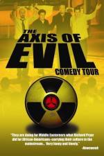 Watch The Axis of Evil Comedy Tour Zmovies